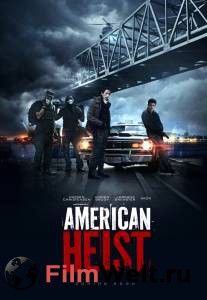   - / American Heist   