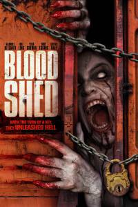    - Blood Shed   