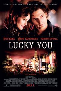     Lucky You 2007 