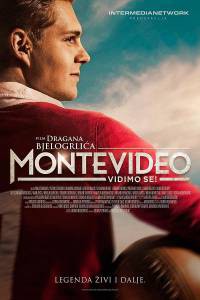 Смотреть фильм онлайн До встречи в Монтевидео! бесплатно