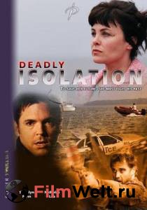 ����� ������ ����������� �������� (��) / Deadly Isolation / (2005) ���������