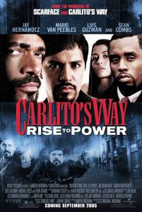     2:    () Carlito's Way: Rise to Power  