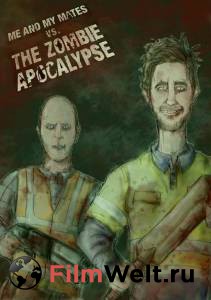        - / Me and My Mates vs. The Zombie Apocalypse / [2014] 