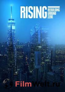   :   - () / Rising: Rebuilding Ground Zero  