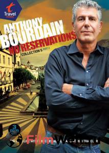  :    ( 2005  ...) Anthony Bourdain: No Reservations [2005 (10 )]   