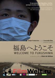 Добро пожаловать на Фукусиму - Welcome to Fukushima смотреть онлайн бесплатно