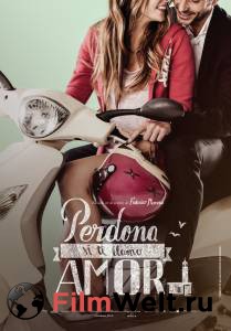 Прости за любовь Perdona si te llamo amor (2014) смотреть онлайн без регистрации Прости за любовь Perdona si te llamo amor (2014) смотреть онлайн без регистрации