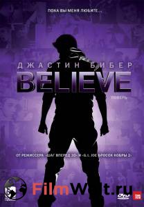    . Believe / Justin Bieber's Believe  