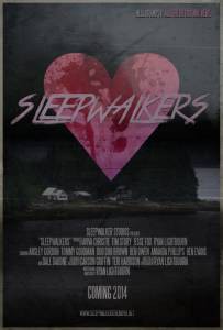    - Sleepwalkers  