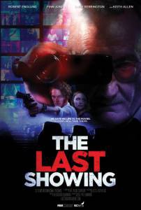       - The Last Showing