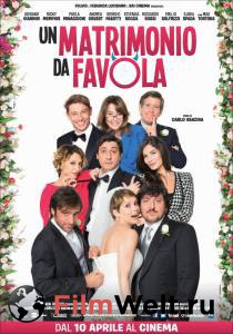 ������ ���� ������ � ������� Un matrimonio da favola 2014 �������� ���������