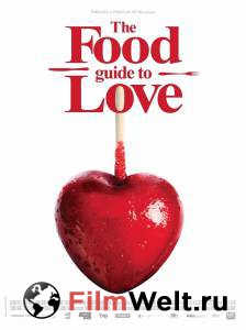      / The Food Guide to Love / [2013]  