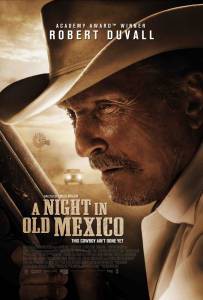         / A Night in Old Mexico / 2013