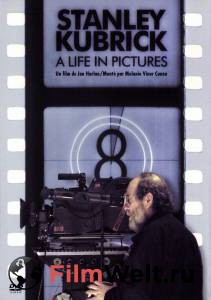    :    / Stanley Kubrick: A Life in Pictures