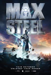       - Max Steel