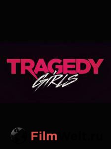      - Tragedy Girls - (2017)  