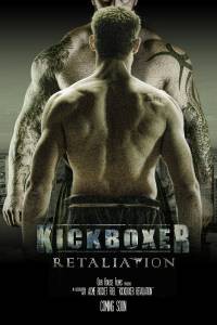 Смотреть увлекательный онлайн фильм Кикбоксер возвращается Kickboxer: Retaliation (2018) Смотреть увлекательный онлайн фильм Кикбоксер возвращается Kickboxer: Retaliation (2018)