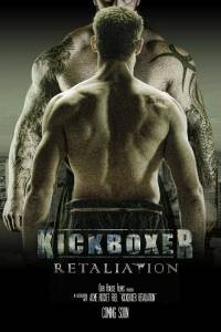       - Kickboxer: Retaliation