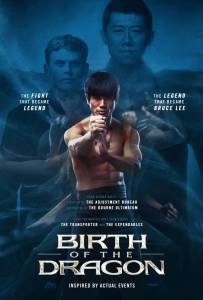 Смотреть фильм Брюс Ли: Рождение Дракона / Birth of the Dragon онлайн Смотреть фильм Брюс Ли: Рождение Дракона / Birth of the Dragon онлайн