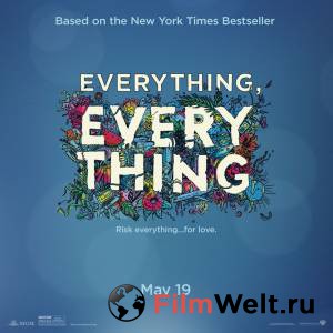    - Everything, Everything  