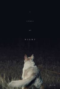     / It Comes at Night  