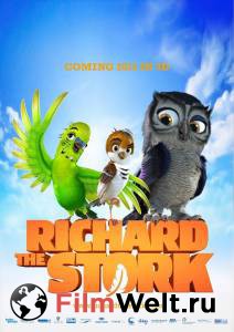 Фильм онлайн Трио в перьях Richard the Stork [2017] бесплатно в HD
