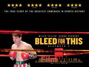       Bleed for This 2016