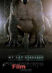 Бесплатный фильм Мой любимый динозавр - My Pet Dinosaur - (2017)