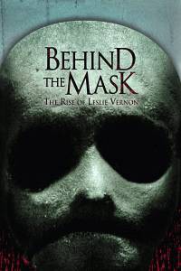    :    / Behind the Mask: The Rise of Leslie Vernon / 2006 