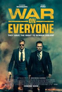Война против всех War on Everyone онлайн без регистрации Война против всех War on Everyone онлайн без регистрации