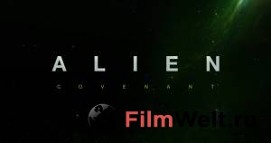 :  - Alien: Covenant   
