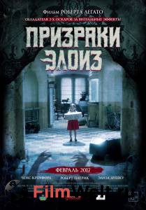 Бесплатный фильм Призраки Элоиз / 2017 Бесплатный фильм Призраки Элоиз / 2017