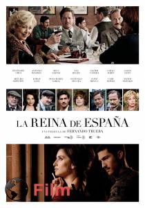 Смотреть интересный онлайн фильм Королева Испании La reina de Espaa