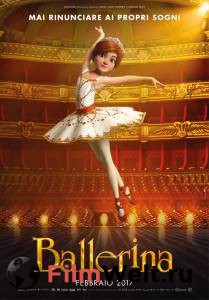 Фильм онлайн Балерина - Ballerina бесплатно Фильм онлайн Балерина - Ballerina бесплатно
