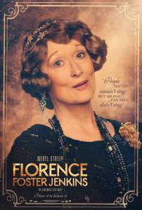   - Florence Foster Jenkins - (2016)   