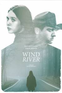 Кино Ветреная река - Wind River - (2017) смотреть онлайн Кино Ветреная река - Wind River - (2017) смотреть онлайн