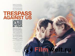 Афера по-английски - Trespass Against Us онлайн без регистрации