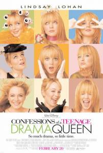     / Confessions of a Teenage Drama Queen / [2004] 