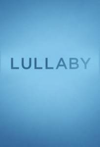      - Lullaby - [2014]