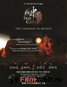    :   - Free China: The Courage to Believe - [2011]   HD
