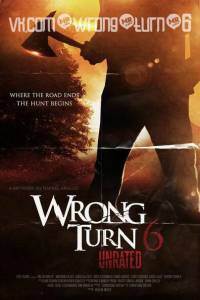     6 Wrong Turn 6: Last Resort 2014