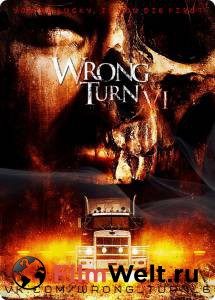     6 / Wrong Turn 6: Last Resort / [2014]