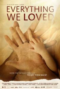    ,    Everything We Loved (2014) 