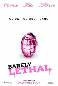      - Barely Lethal
