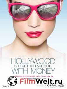  Hollywood Is Like High School with Money () / Hollywood Is Like High School with Money ()  