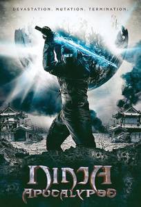 Смотреть фильм Ниндзя апокалипсиса - Ninja Apocalypse онлайн Смотреть фильм Ниндзя апокалипсиса - Ninja Apocalypse онлайн