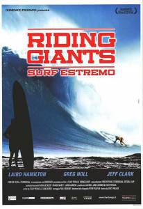        - Riding Giants