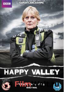     ( 2014  ...) Happy Valley