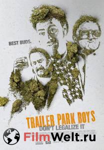     :    Trailer Park Boys: Don't Legalize It  