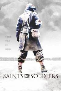     Saints and Soldiers [2003]   